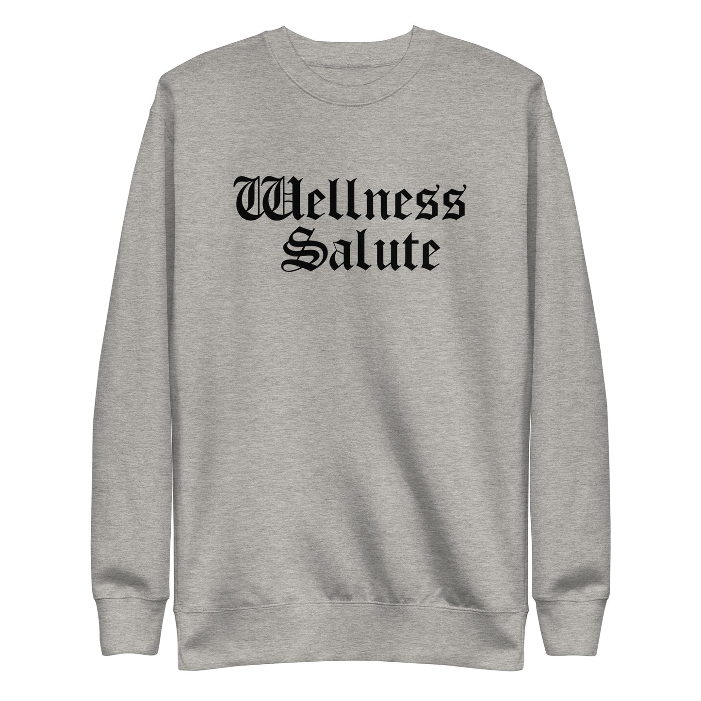 Wellness Salute Sweatshirt